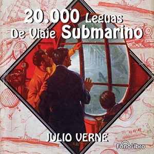 Audiolibro 20 Mil Leguas Viaje Submarino
