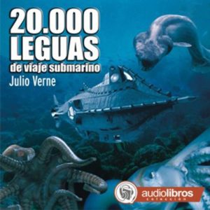 Audiolibro 20.000 Leguas de viaje submarino