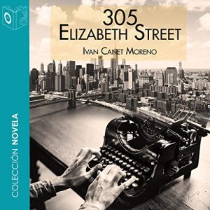 Audiolibro 305 Elizabeth Street (Edición en español)