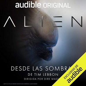 Audiolibro Alien: Desde las Sombras