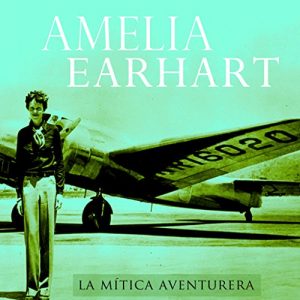 Audiolibro Amelia Earhart