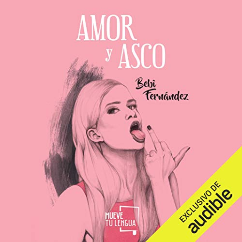 Audiolibro Amor y Asco (Narración en Castellano)