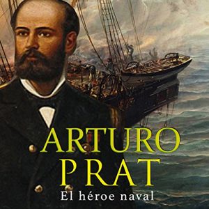 Audiolibro Arturo Prat (Edición en español)