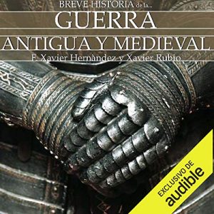 Audiolibro Breve historia de la guerra antigua y medieval