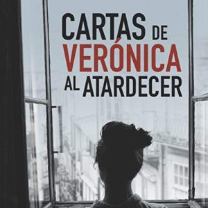 Audiolibro Cartas de Verónica al Atardecer