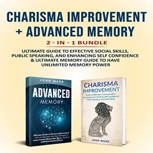 Audiolibro Charisma Improvement + Advanced Memory: 2 in 1 Bundle