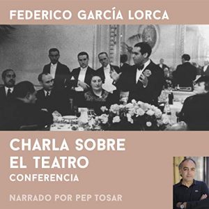 Audiolibro Charla Sobre el Teatro. Narrado por Pep Tosar