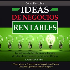 Audiolibro Cómo Descubrir Ideas de Negocios Rentables