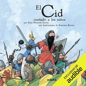 Audiolibro El Cid Contado A Los Niños