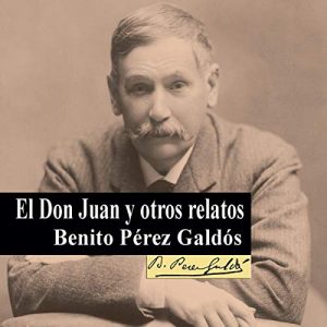 Audiolibro El Don Juan y otros relatos
