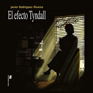 Audiolibro El Efecto Tyndall