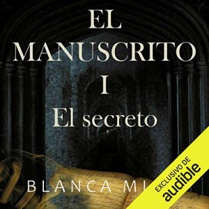 Audiolibro El Manuscrito 1: el secreto