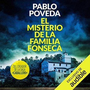 Audiolibro El Misterio de la Familia Fonseca