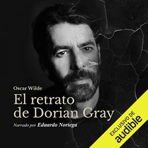 Audiolibro El Retrato de Dorian Gray