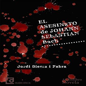 Audiolibro El asesinato de Johann Sebastian Bach