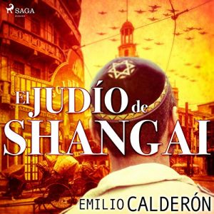 Audiolibro El judío de Shangai
