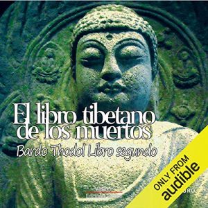 Audiolibro El libro tibetanos de los muertos