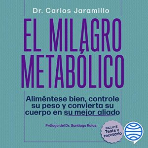 Audiolibro El milagro metabólico