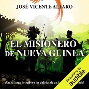 Audiolibro El misionero de Nueva Guinea