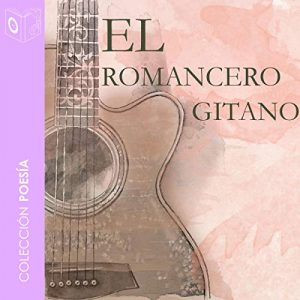 Audiolibro El romancero gitano