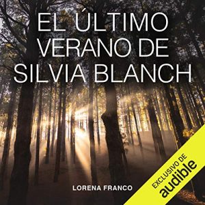 Audiolibro El último verano de Silvia Blanch