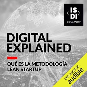 Audiolibro En que consiste la metodologia de Lean Startup (Narración en Castellano)