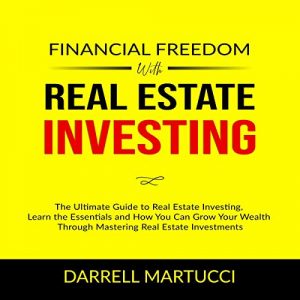 Audiolibro Financial Freedom with Real Estate Investing