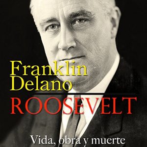 Audiolibro Franklin Delano Roosevelt