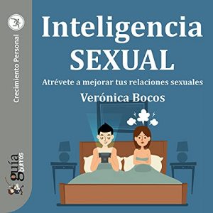Audiolibro GuíaBurros: Inteligencia sexual
