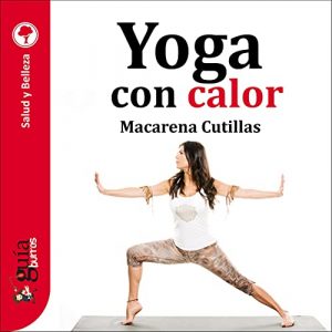 Audiolibro GuíaBurros: Yoga con calor
