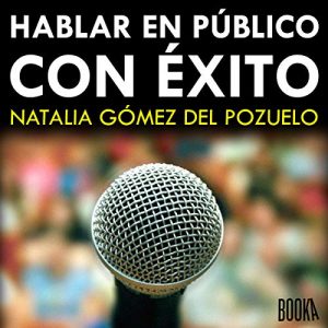 Audiolibro Hablar en Público con Exito