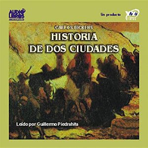 Audiolibro Historia de dos Ciudades