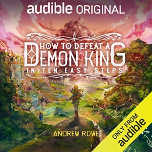 Audiolibro How to Defeat a Demon King in Ten Easy Steps