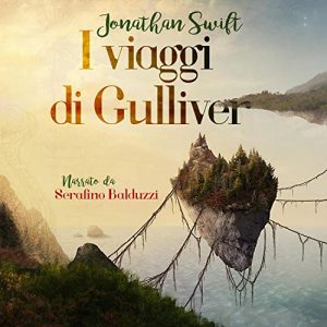 Audiolibro I viaggi di Gulliver