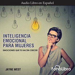 Audiolibro Inteligencia Emocional Para Mujeres