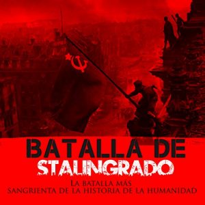 Audiolibro La Batalla de Stalingrado