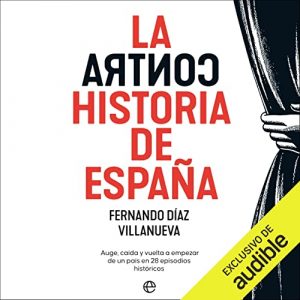 Audiolibro La ContraHistoria de España
