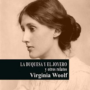 Audiolibro La Duquesa y el Joyero y otros relatos