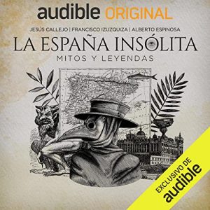 Audiolibro La España Insólita