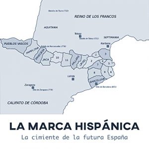 Audiolibro La Marca Hispánica: La cimiente de la futura España