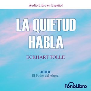 Audiolibro La Quietud Habla