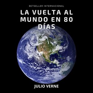 Audiolibro La Vuelta al Mundo en 80 Días