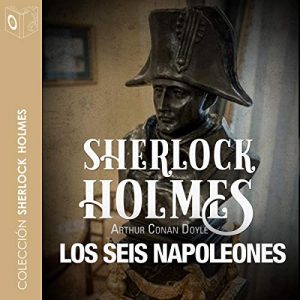 Audiolibro La aventura de los seis Napoleones