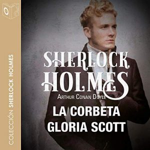 Audiolibro La corbeta Gloria Scott