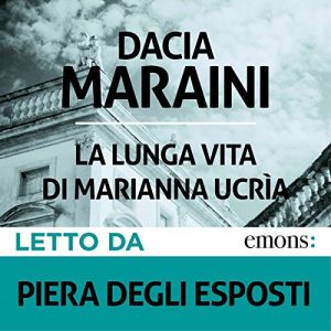 Audiolibro La lunga vita di Marianna Ucrìa
