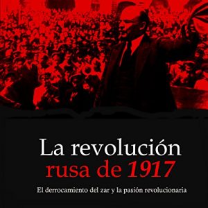 Audiolibro La revolución rusa de 1917