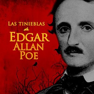Audiolibro Las tinieblas de Edgar Allan Poe