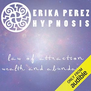 Audiolibro Ley de la Atraccion Abundancia Hipnosis