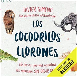 Audiolibro Los Cocodrilos Llorones