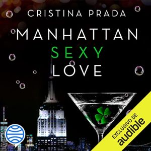 Audiolibro Manhattan Sexy Love (Spanish Edition)